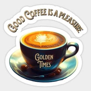 Good Coffee is a pleasure Challenge Sticker